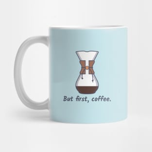 Chemex | But first, coffee. Mug